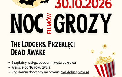 Zdjęcie do Noc Film&oacute;w Grozy w Dobiegniewie